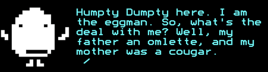 Humpty Dumpty The Eggman