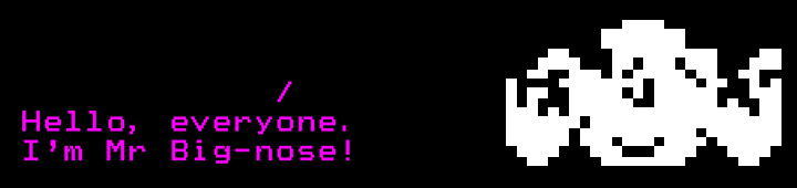 Mr Big Nose (Digitiser)