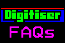 Digitiser FAQs