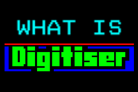 What Is Digitiser?